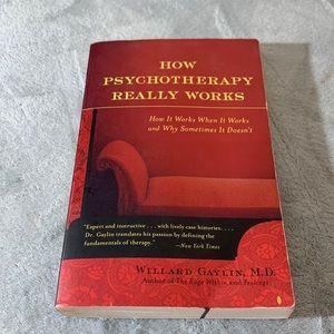 How Psychotherapy Really Works Book